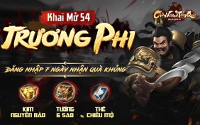 Khai mở S4 - Trương Phi